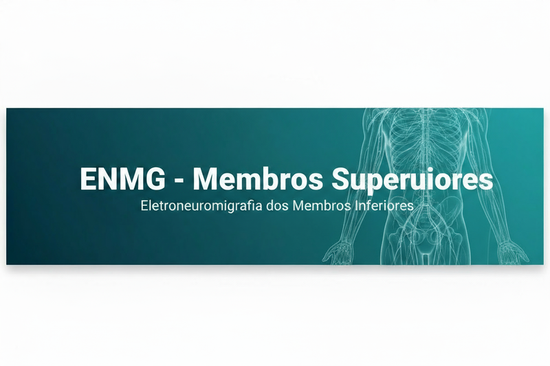Eletroneuromiografia de Membros Superiores - Exames Neurológicos